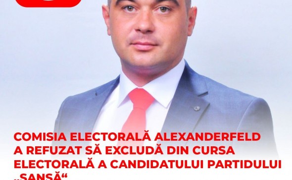 Comisia Electorală Alexanderfeld a refuzat să excludă din cursa electorală candidatul partidului „Șansă”